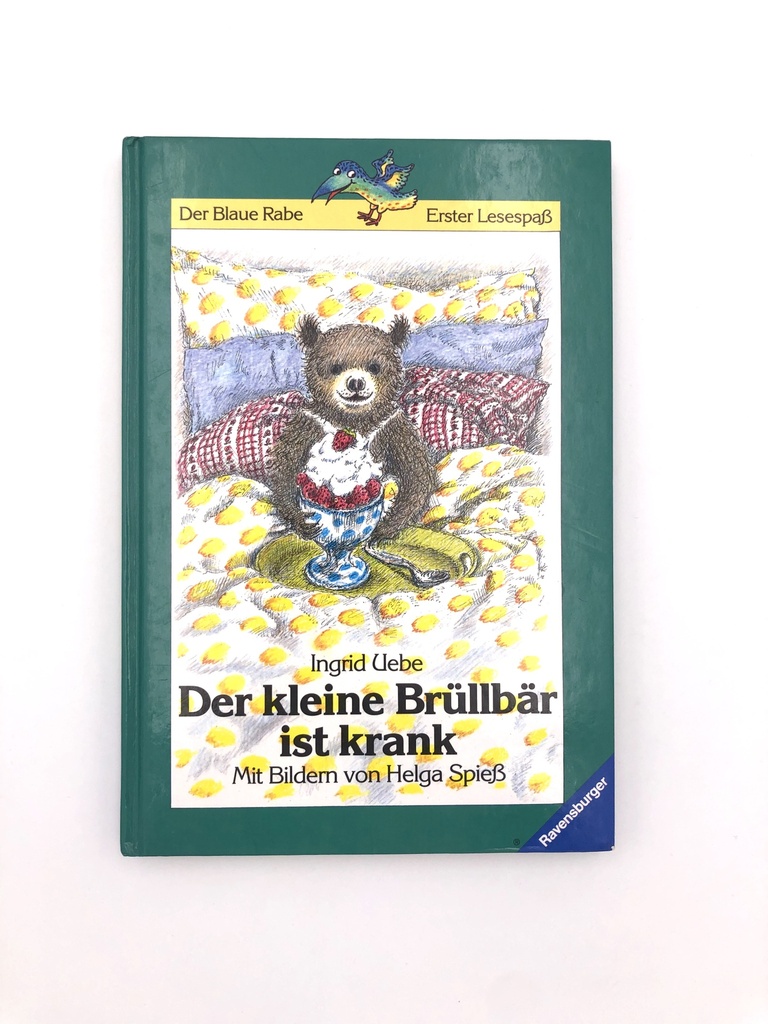 Der kleine Brüllbär ist krank